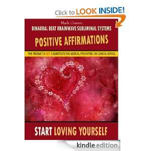 Positive Affirmations Start Loving Yourself Mark Cosmo, Binaural 