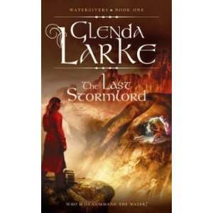  The Last Stormlord Glenda Larke Books