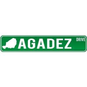  New  Agadez Drive   Sign / Signs  Niger Street Sign City 