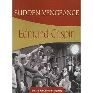    Sudden Vengeance #7 Gervase Fen [Paperback] Edmund Crispin Books