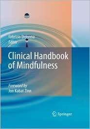 Clinical Handbook of Mindfulness, (0387095926), Fabrizio Didonna 