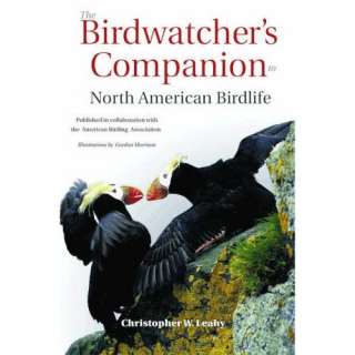 The Birdwatchers Companion to North American Birdlife Christopher W 