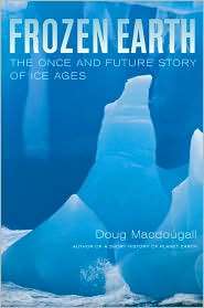   Ice Ages, (0520248244), Douglas Macdougall, Textbooks   