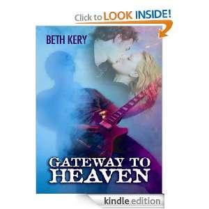 Gateway To Heaven Beth Kery  Kindle Store