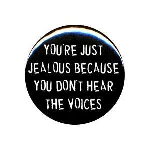  1 Rude/Gothic You Dont Hear the Voices Button/Pin 