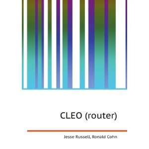  CLEO (router) Ronald Cohn Jesse Russell Books