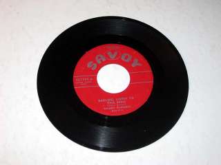 45 RPM Wilbert Harrison DARLING LISTEN THIS SONG Savoy  