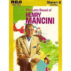  The Latin Sound of Henry Mancini (8 Track Tape) 