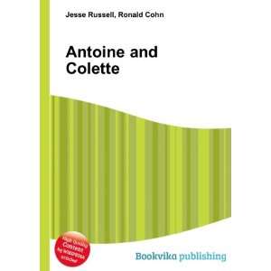  Antoine and Colette Ronald Cohn Jesse Russell Books
