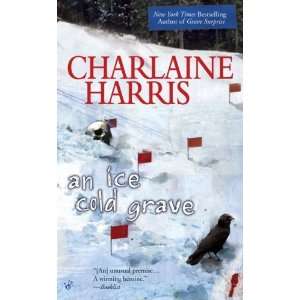  An Ice Cold Grave (Harper Connelly Mysteries, No. 3) [Mass 