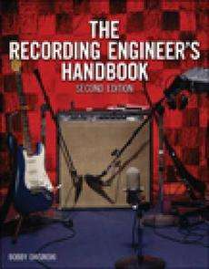 The Recording Engineers Handbook NEW by Bobby Owsinski  