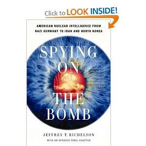  Spying on the Bomb American Nuclear Intelligence from 
