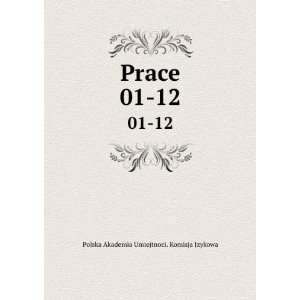  Prace. 01 12 Polska Akademia Umiejtnoci. Komisja Jzykowa 