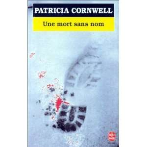 Une mort sans nom Patricia Cornwell  Books