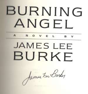 James Lee Burke Burning Angel Signed First Edition  
