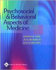 Psychosocial & Behavioral Aspects Of Medicine, (0781727006), Hanno W 