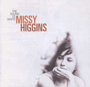 MISSY HIGGINS   THE SOUND OF WHITE CD ALBUM  