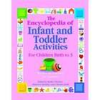 NEW The Encyclopedia of Infant And Toddler Activities    