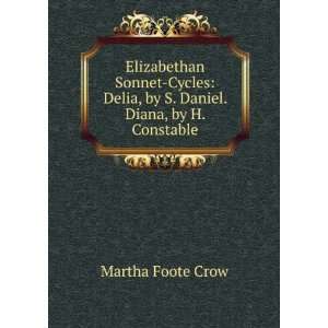   Delia, by S. Daniel. Diana, by H. Constable Martha Foote Crow Books
