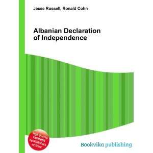  Albanian Declaration of Independence Ronald Cohn Jesse 