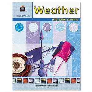   Super Science Activities/Weather, Grade 2 5, 48 Pages Electronics