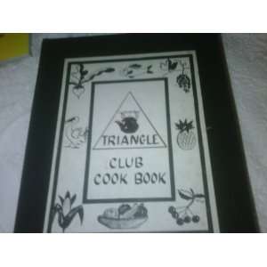  Triangle Club Cookbook Notebook 
