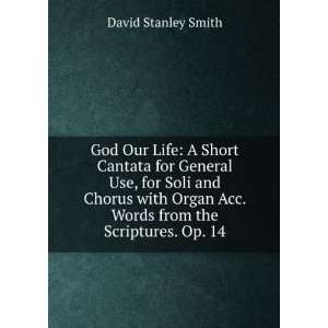   Acc. Words from the Scriptures. Op. 14 David Stanley Smith Books