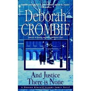  Justice There Is None [Mass Market Paperback] Deborah Crombie Books