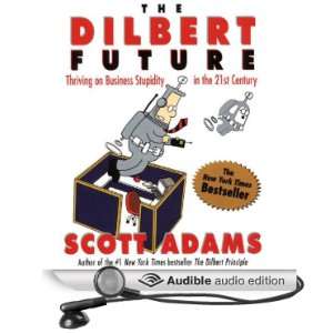  The Dilbert Future (Audible Audio Edition) Scott Adams 
