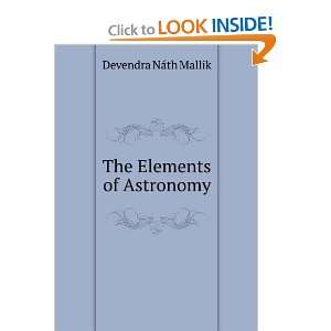  The Elements of Astronomy Devendra NaÌth Mallik Books