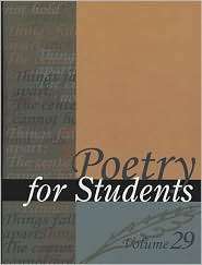 Poetry for Students, Vol. 29, (0787698938), Gale Cengage Publishing 