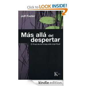 MÁS ALLÁ DEL DESPERTARAl final de la búsqueda espiritual (Spanish 