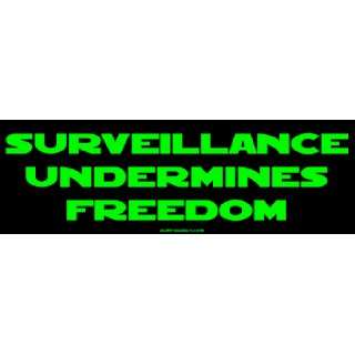  Surveillance Undermines Freedom MINIATURE Sticker 