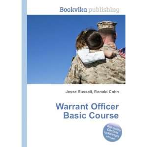  Warrant Officer Basic Course Ronald Cohn Jesse Russell 
