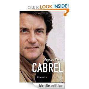 Cabrel (French Edition) Hugues Royer  Kindle Store