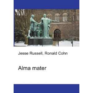 Alma mater [Paperback]