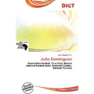  Julio Domínguez (9786138418702) Knútr Benoit Books