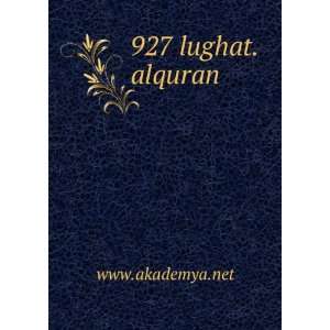  927 lughat.alquran www.akademya.net Books