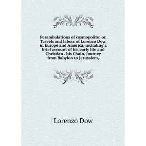   . his Chain, Journey from Babylon to Jerusalem, Lorenzo Dow Books