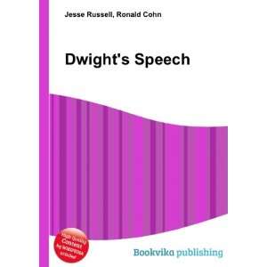  Dwights Speech Ronald Cohn Jesse Russell Books