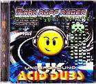   UNDERGROUND Ruff Ryder Acid Dubs CD House/Ragga Mixes UN MIXED for DJs