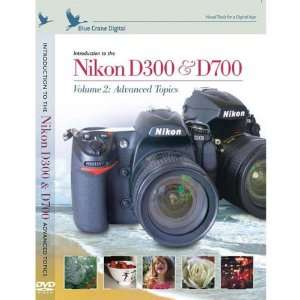  Blue Crane Digital Introduction DVD To The Nikon D300/D700 