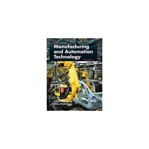 Manufacturing and Automation Technology, 3rd Edition 