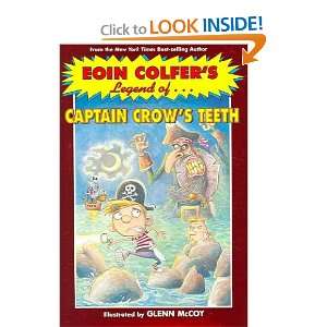   Legend of Captain Crows Teeth Eoin/ McCoy, Glenn (ILT) Colfer Books