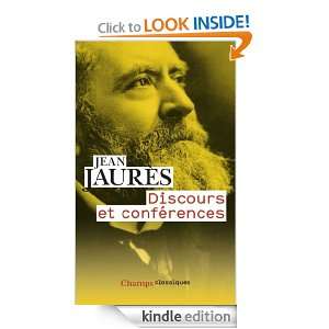 Discours et conférences (French Edition) Jean Jaurès  