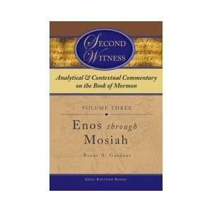   Book of Mormon   Vol 3   Enos through Mosiah Brant A. Gardner Books