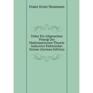   German Edition) Franz Ernst Neumann 9785877314108  Books