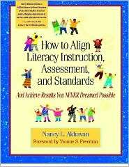 How to Align Literacy Instruction, Assessment, and Standards And 