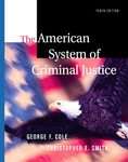 Half The American System of Criminal Justice by George F. Cole 