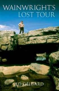 Wainwrights Lost Tour NEW by Ed Geldard  
